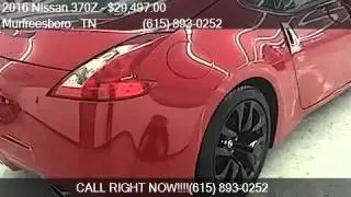 2016 Nissan 370Z Base 2dr Coupe 6M for sale in Murfreesboro,