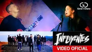 Gerar y Diana - Influyentes ft. Kike Pav&oacute;n & Phyro (V&iacute;deo Oficial)