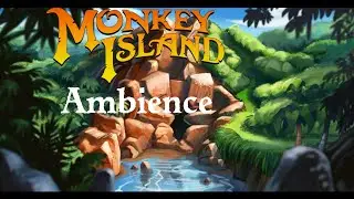 Monkey Island 2 - Phatt Island - Waterfall Ambience (1hr)