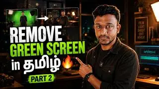Remove Green screen in தமிழ்🔥Part 2💡