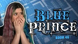 WE FINALLY MADE IT TO ROOM 46 (I cried) &bull; Blue Prince &bull; Part 8