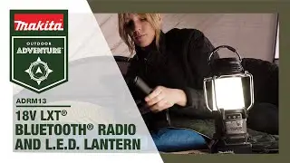 Outdoor Adventure&trade; 18V LXT&reg; Bluetooth&reg; Radio and L.E.D. Lantern (ADRM13)