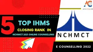 NCHMCT 2022 eCOUNSELLING : Closing Rank For IHM Pusa I IHM Mumbai I IHM Bangalore I IHM Kolkata