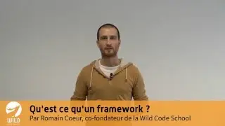 Qu'est ce qu'un framework ?