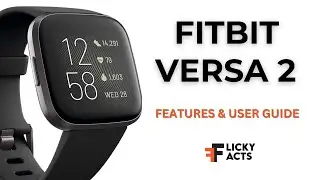 FitBit Versa 2 Complete User Guide | Features & Setup | How to Pair