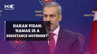 Turkish foreign minister: &lsquo;Hamas is a resistance movement, not a terrorist movement&rsquo;
