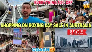 SHOPPING ON BOXING DAY SALE IN AUSTRALIA 🇦🇺EVERYTHING 50% OFF😱