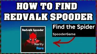 How To Find REDVALK SPOODER in FIND THE SPIDER ROBLOX [UPDATE] [walkthrough]