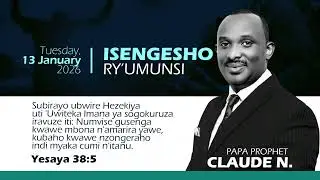 12.01.2026 | ISENGESHO RY'UMUNSI | PROPHET CLAUDE NDAHIMANA #Amasengesho #Kristo #rwandagospel