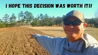 I Hope This Decision Was Worth It ~~~  Small Farm Row Crops