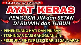JIN MENANGIS! DENGARKAN AYAT RUQYAH PENGUSIR JIN DAN SETAN DI RUMAH INI