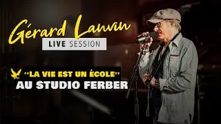 Gérard Lanvin - La vie est une école ( Live at Ferber)