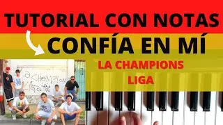 Confia en mi La Champions Liga // TECLADO TUTORIAL