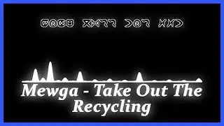 [2025] Mewga - Take Out The Recycling [Liquid Drum & Bass]