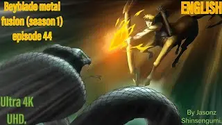 Beyblade metal fusion (season 1) episode 44 ENGLISH Ultra 4K UHD.