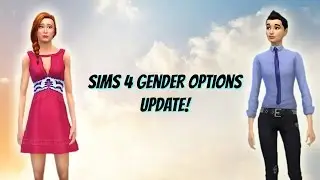 Sims 4 Gender Options Update!