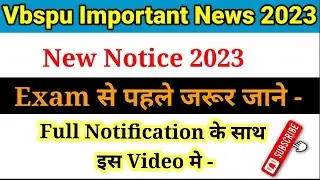 vbspu Important Notice 2023 | Vbspu Exam News Today| Purvanchal University Exam Notice |