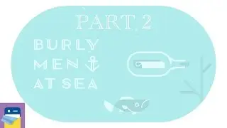 Burly Men at Sea: iOS iPad Gameplay Walkthrough Part 2 (by Brain & Brain)