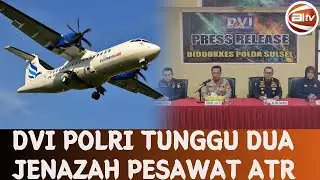 DVI Polri Masih Tunggu Dua Jenazah Korban Pesawat ATR 42-500