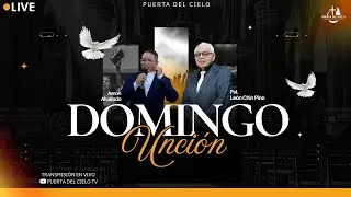 DOMINGO DE UNCI&Oacute;N - LLENOS DEL PODER DE DIOS - PASTOR LE&Oacute;N CHIN PINO