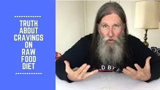 The Truth About Cravings on a Raw Food Diet