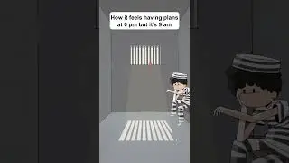POV: You Have Plans At 6 Pm But It's 9 Am  #animation #meme #relatable