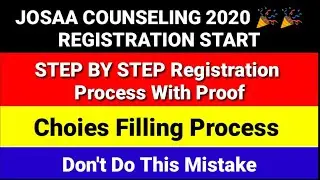 JoSAA 2020 Counseling & Choice Filling Complete Process With Proof | How To Choice Filling In #JoSAA