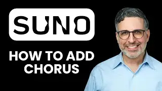 How To Add a Chorus in Suno AI 🎤 Quick Guide to Enhance Your AI Songs