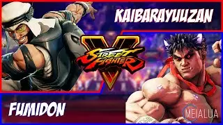 SFV CE - KaibaraYuuzan(RASHID) VS Fumidon(KAGE) 🌘 MeiaLua 🌘