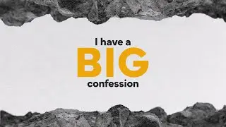 I Have a BIG Confession | Pastor Kareem Smith | September 4, 2022