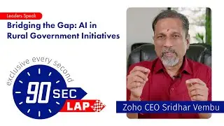Bridging the Gap: AI in Rural Government Initiatives | ZOHO CEO Sridhar Vembu | 90 Seconds
