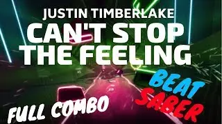 [beat saber] CAN'T STOP THE FEELING! - Justin Timberlake (expert)