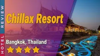 Chillax Resort hotel review | Hotels in Bangkok | Thailand Hotels