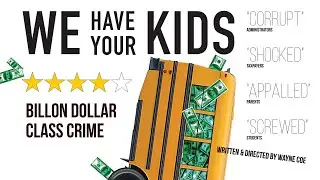 We Have Your Kids teaser, Wayne Coe