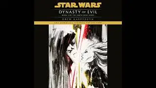 Star Wars Legends: Darth Bane Trilogy: Dynasty of Evil by Drew Karpyshyn | Full Audiobook