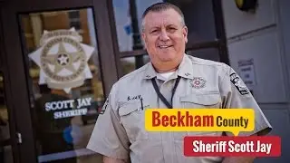 Your Sheriff: Beckham County - Sheriff Scott Jay