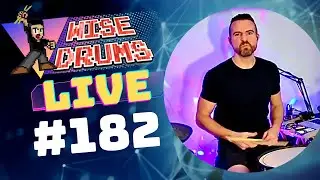 Been awhile, do I still know drum? | WiseDrums LIVE #182
