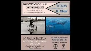 exposicion fotografica pepe frisuelos y ana cristina formigos 2 junio 2024 montilla