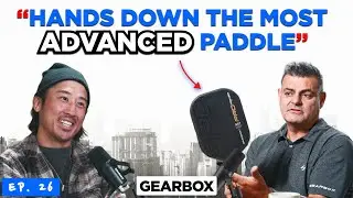 Gearbox Founder: Why Their Paddles Are Different, Pro Series Power | Building Pickleball Podcast