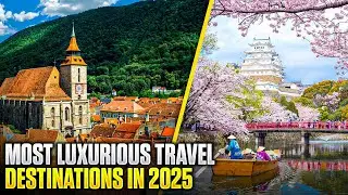 Most Luxurious Travel Destinations in 2025 &ndash; Ultimate VIP Getaways!