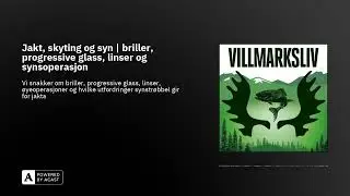 Jakt, skyting og syn | briller, progressive glass, linser og synsoperasjon