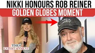 Rob Reiner HONOURED At Golden Globes By Nikki Glaser Amid Shocking Murder Case And Legal Twist