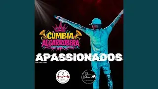 CUMBIA ALGARROBERA -APASSIONADOS EN VIVO