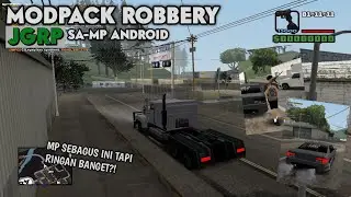 MODPACK STYLE ROBARY JGRP | GTA SAMP ANDROID
