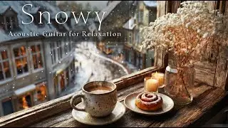 Snowy Coffee Acoustic Guitar | Relaxing Instrumental to Wind Down | 2 Hours