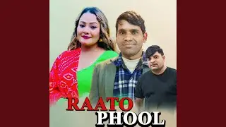 RAATO PHOOL