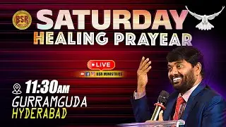LIVE🔴: SATURDAY HEALING SERVICE GURRAMGUDA #hyderabad  Jan -17-2026|
