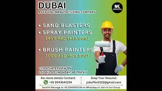 Dubai Job Hiring 2025 &ndash; Sand Blasters, Spray & Brush Painters | Interview in Trichy on 23 June