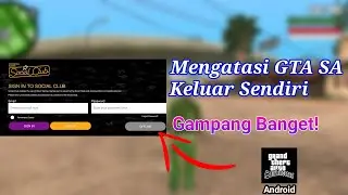 Cara Mengatasi GTA San Andreas Keluar Sendiri / FC | GTA SA Android Force Close