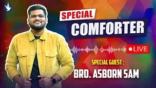 🔴🅻🅸🆅🅴 SPECIAL COMFORTER LIVE || BRO. ASBORN SAM || 21 MAY || JOIN US #podcast